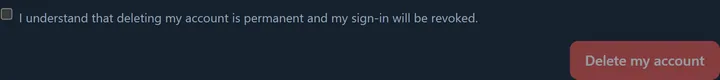 The Danger zone on the Account page: the explanation that deletion is permanent and the audit trail is retained, then the confirmation checkbox and the delete button.