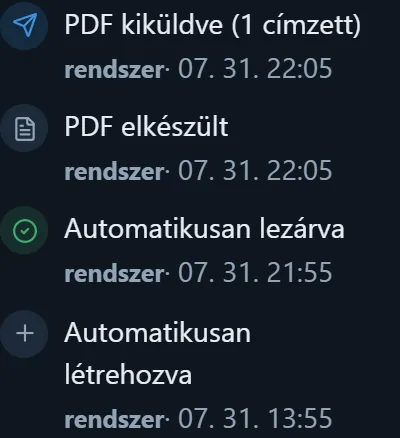 A Napló-előzmények idővonala: PDF kiküldve (1 címzett) — rendszer, 07. 31. 22:05; PDF elkészült; Automatikusan lezárva; Automatikusan létrehozva, mindegyik névvel és időponttal.