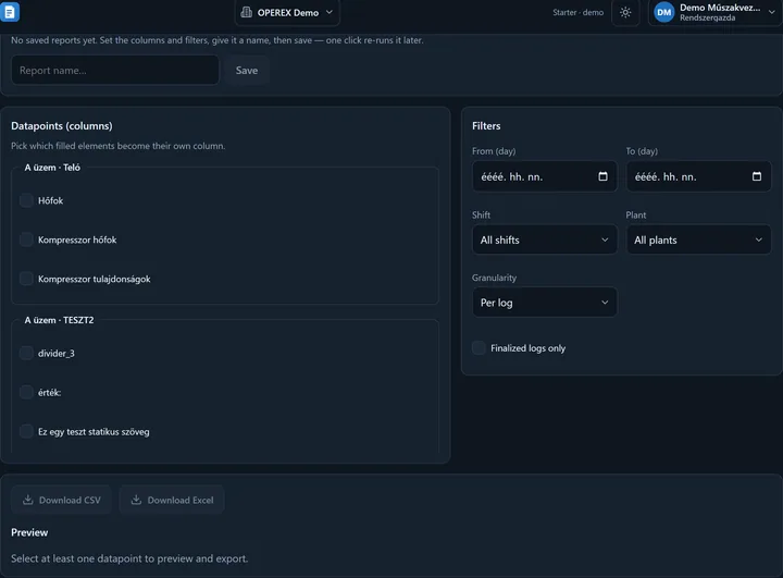 The report builder: the saved-reports bar with the name field and Save button on top; the 'Datapoints (columns)' list on the left grouped by plant and element with checkboxes; the 'Filters' box on the right (From/To day, shift, plant, granularity, finalized logs only); the Download CSV / Download Excel buttons and the Preview below.