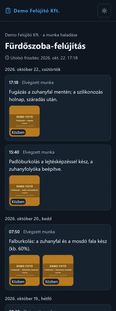 A megrendelő haladás-oldala telefonon: a cég neve, a munka tárgya, napokra bontott bejegyzések fotókkal