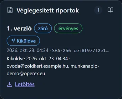 A Véglegesített riportok lista: verzió, záró és érvényes jelvény, Kiküldve jelzés, SHA-256 ujjlenyomat, Letöltés