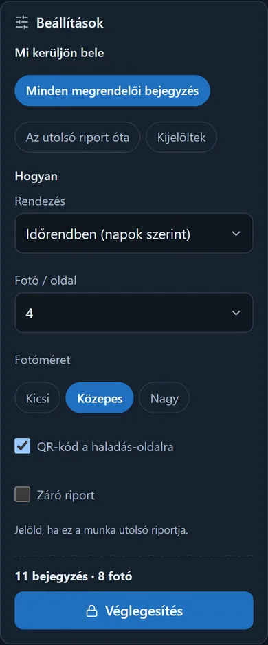 A Riport fül Beállítások paneljén a tartalom (Mi kerüljön bele) és az elrendezés (Rendezés, Fotó / oldal, Fotóméret, QR-kód, Záró riport) választói