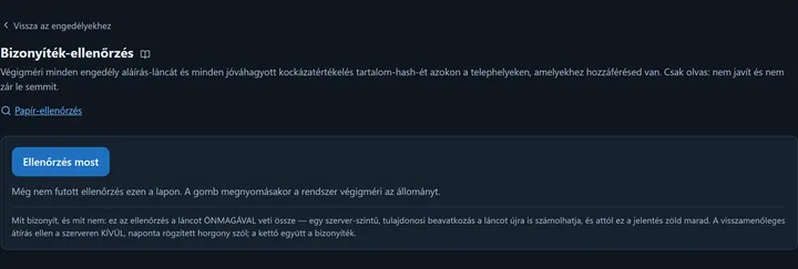 A Bizonyíték-ellenőrzés lap: cím a súgó-ikonnal, a magyarázat, a Papír-ellenőrzés hivatkozás, az Ellenőrzés most gomb, a még le nem futott ellenőrzés mondata és a Mit bizonyít, és mit nem bekezdés.