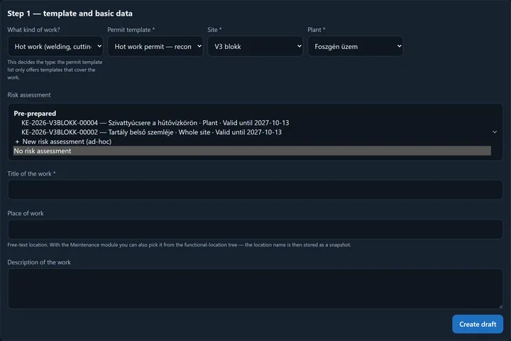 Step 1 of the New permit page for hot work at the Foszgén üzem plant of V3 blokk: the Risk assessment picker opened — at the top the Pre-prepared group with two rows (KE-2026-V3BLOKK-00004 — Szivattyúcsere a hűtővízkörön · Plant · Valid until 2027-10-13, and KE-2026-V3BLOKK-00002 — Tartály belső szemléje · Whole site · Valid until 2027-10-13), below them + New risk assessment (ad-hoc) and the selected No risk assessment option; further down the job title, place, description and the Create draft button.